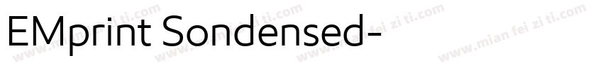EMprint Sondensed字体转换